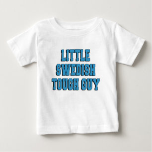 Little Swedish Tuff Guy T Shirt