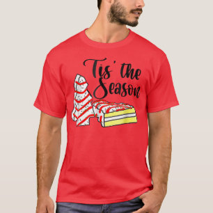 Little Tis Season Julgran cakes Debbie T Shirt