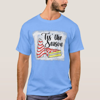 Little Tis Season Julgran cakes Debbie T Shirt