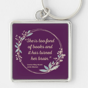 Little Women Quote II - Cute Stil Fyrkantig Silverfärgad Nyckelring