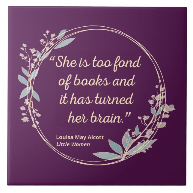 Little Women Quote II - Cute Stil Kakelplatta (Framsidan)