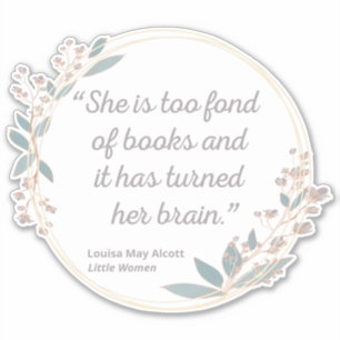 Little Women Quote II - Cute Stil Klistermärken