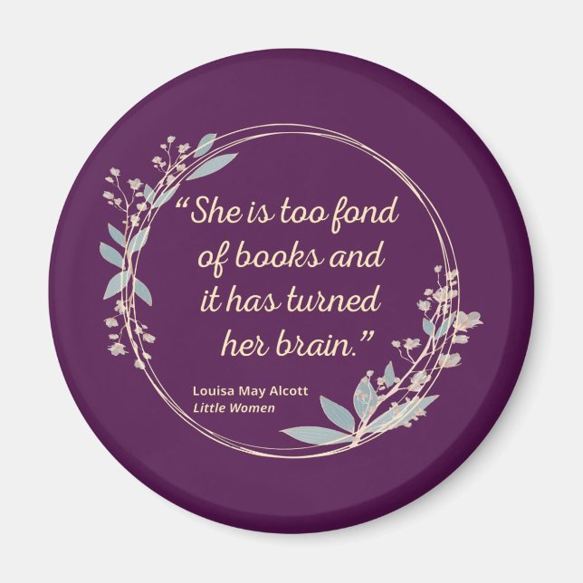 Little Women Quote II - Cute Stil Magnet (Framsidan)