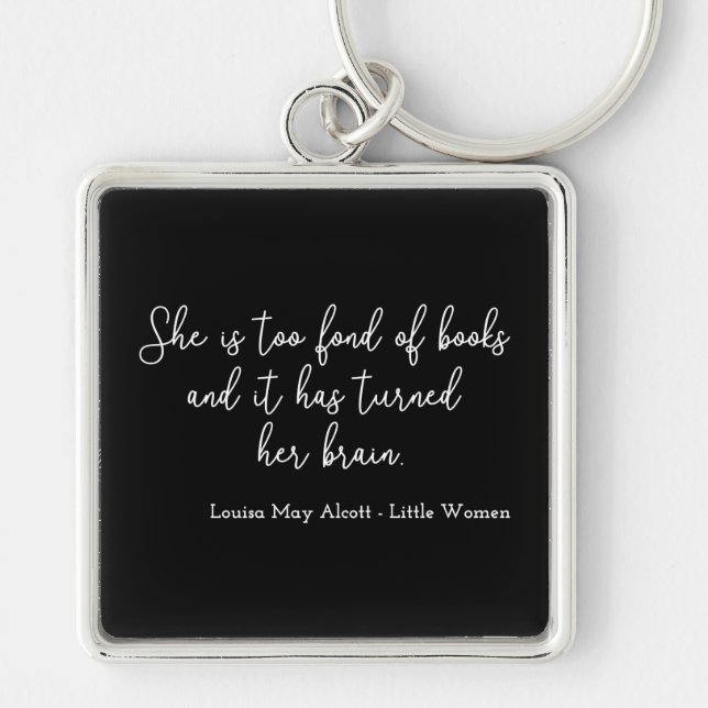 Little Women Quote II - Handwriter Stil Fyrkantig Silverfärgad Nyckelring (Framsidan)