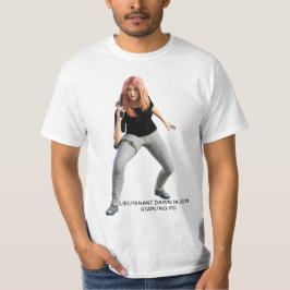 Liuetenant Dawn Hudson new T Shirt