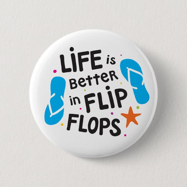 Liv är bättre i flinflip flops knapp (Framsida)