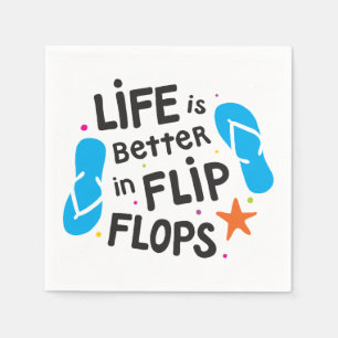 Liv är bättre i flinflip flops pappersservett
