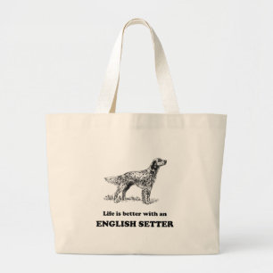 Liv är bättre med en engelsk Setter Jumbo Tygkasse