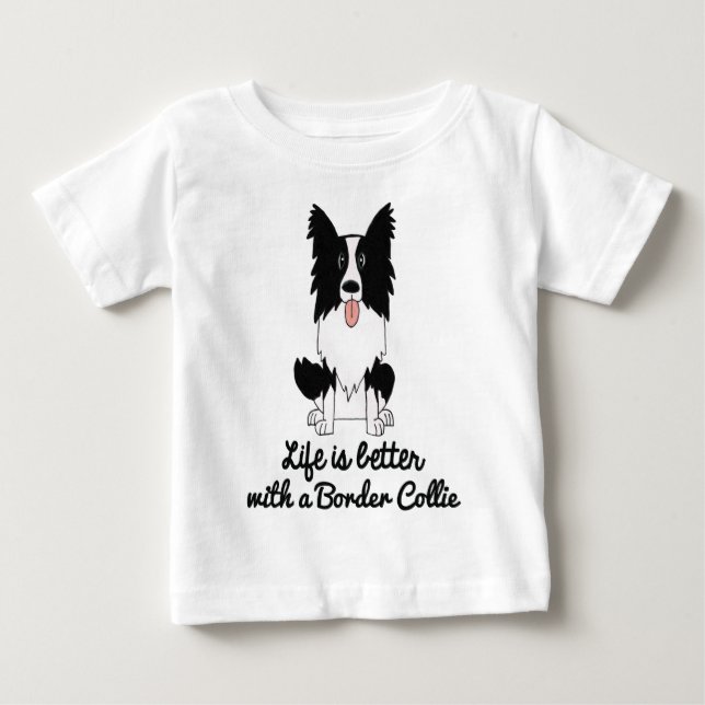 Liv är bättre med en gränscollie tee shirt (Framsida)