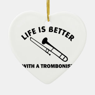 Liv är bättre med en trombonist julgransprydnad keramik