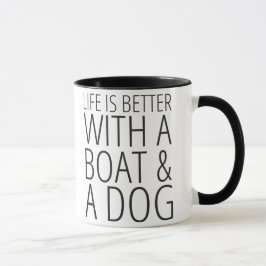 Liv är bättre med ett fartyg & en hundmugg mugg