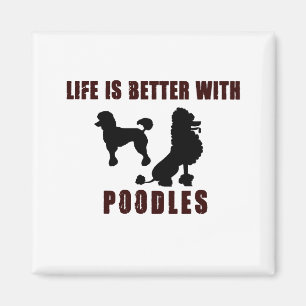 Liv är bättre med pudelsvartdesign magnet