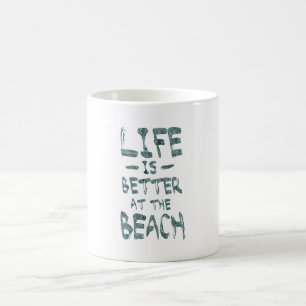 Liv är bättre på stranden kaffemugg
