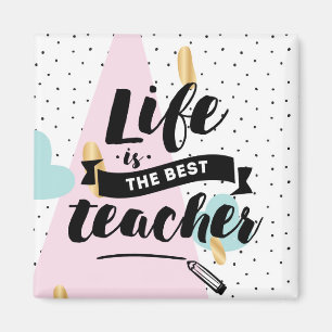 Liv är den bäst lärare magnet