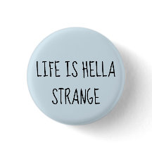 Liv är den konstiga hellaen