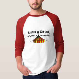 Liv är en cirkus tee