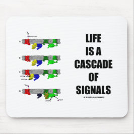 Liv är en kaskad av signalerar (signalera musmatta