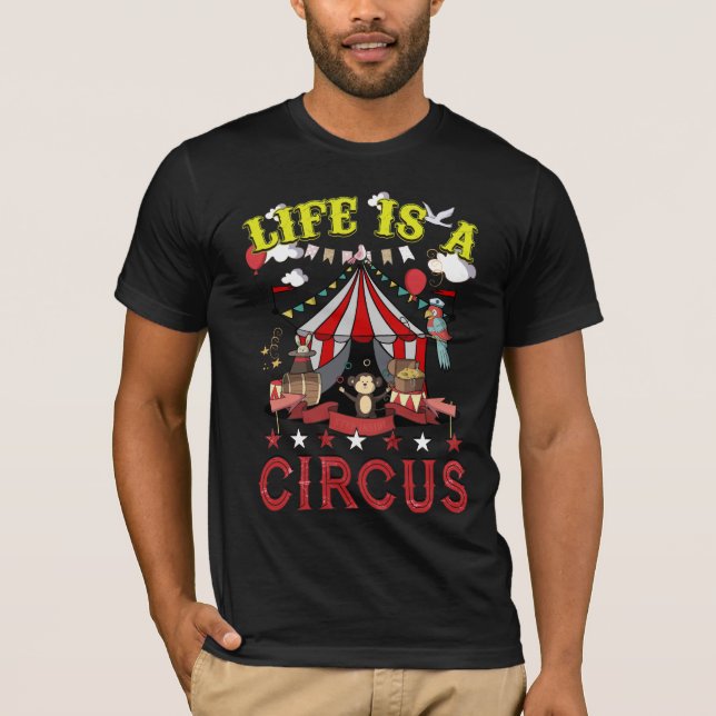 Liv är ett roligt party för cirkuskarnevaltält t shirt (Framsida)