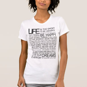 LIV är för kort att vara olyckligt T-shirt