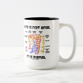 Liv är inte analt det är Renal (njure Nephron) Två-Tonad Mugg