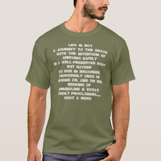 LIV ÄR INTE EN RESA TILL GRAVEN TEE SHIRT