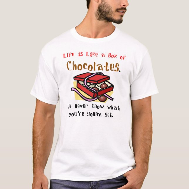 Liv är något liknande per boxas av Chocolates. Tee Shirt (Framsida)