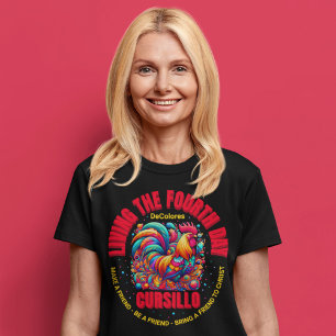 Liv av den fjärde dagen i Cursillo DeColores Tupp T Shirt