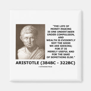 Liv av Pengar-Danande tvångrikedom (Aristotle) Magnet