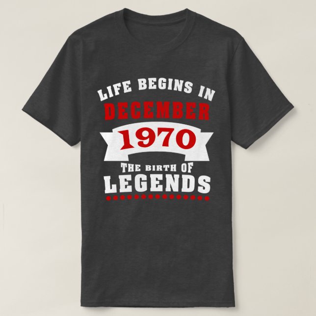 Liv börjar den December 1970 födelsedagen T Shirt (Design framsida)