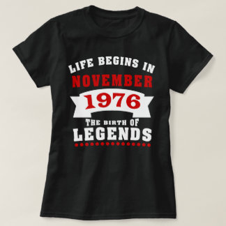 Liv börjar den November 1976 födelsedagen T Shirt