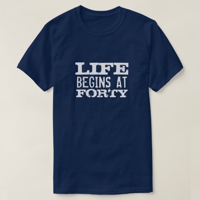 Liv börjar på den roliga 40th skjortan för t-shirt (Design framsida)