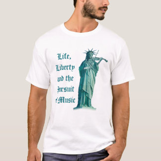 Liv, frihet och jakten av musik - frihet tee shirt