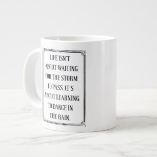 Liv handlar inte om stormen, lär dig att dansa Mug Jumbo Mugg