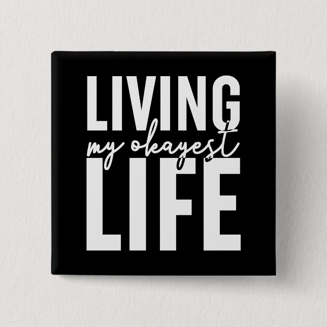 Liv i mitt Okayest-liv Knapp (Framsida)