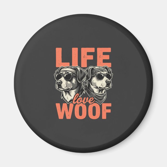 Liv Kärlek Woof Hundälskare Magnet (Framsidan)