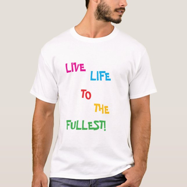 LIV LIV TILL FULLSTÄNDIGT! T SHIRT (Framsida)