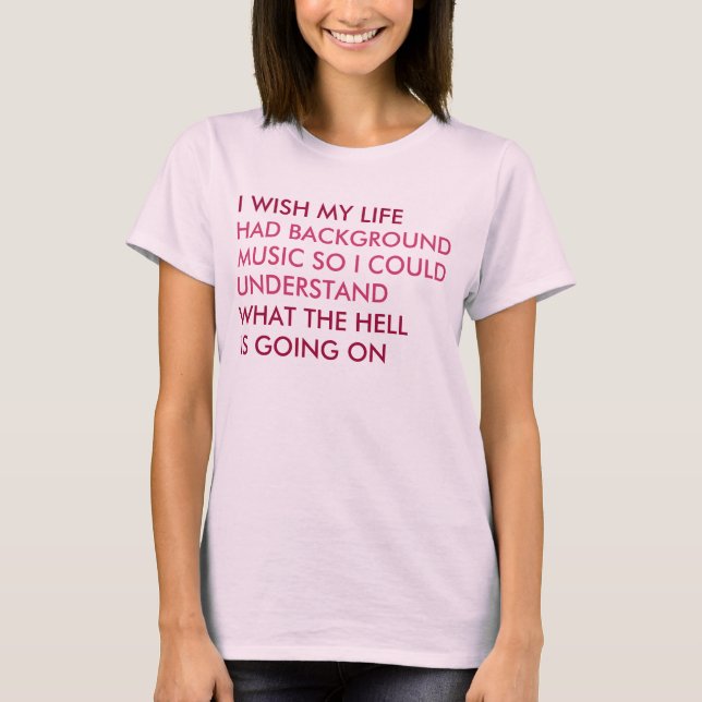 Liv med bakgrundsmusik tee shirt (Framsida)