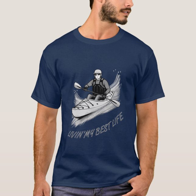 Liv mitt bästa liv Kayak T Shirt (Framsida)