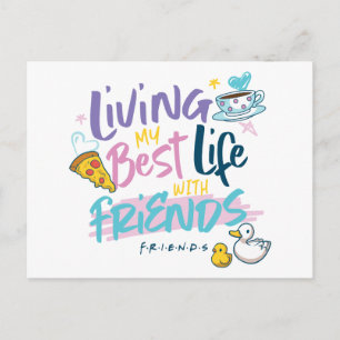 Liv mitt bästa liv med FRIENDS™ Inbjudan Vykort