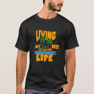 Liv mitt bästa liv Tropical Island T-Shirt