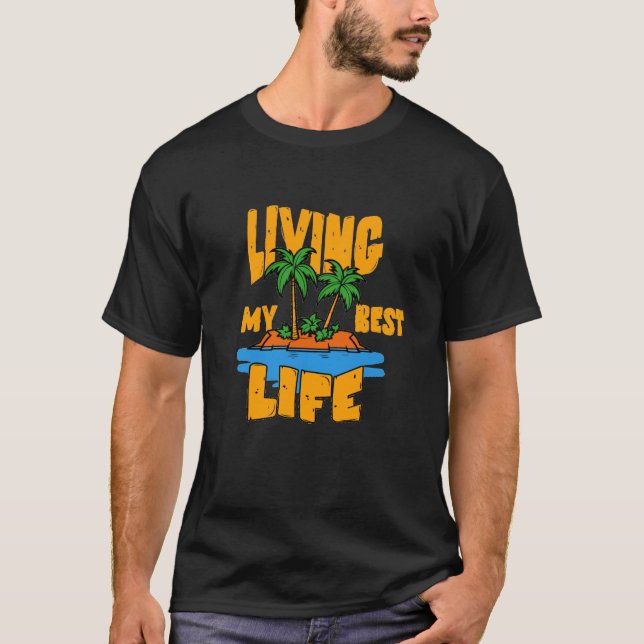 Liv mitt bästa liv Tropical Island T-Shirt (Framsida)