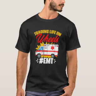 Liv på Hjul Akut Medicinsk tekniker Ambul T Shirt