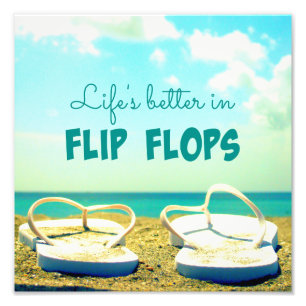 Liv som är bättre i flinflip flopsstrandfoto fototryck