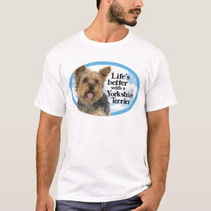 Liv som är bättre med en Yorkie Tee