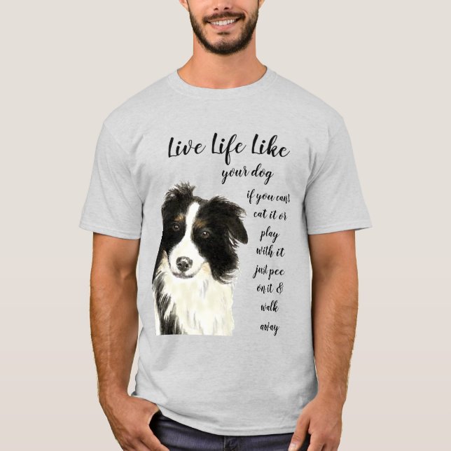 Liv som din inspirationsoffert för Hund T Shirt (Framsida)