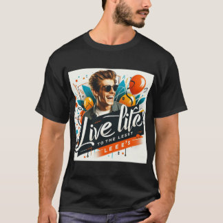 Liv till Fullaste T Shirt