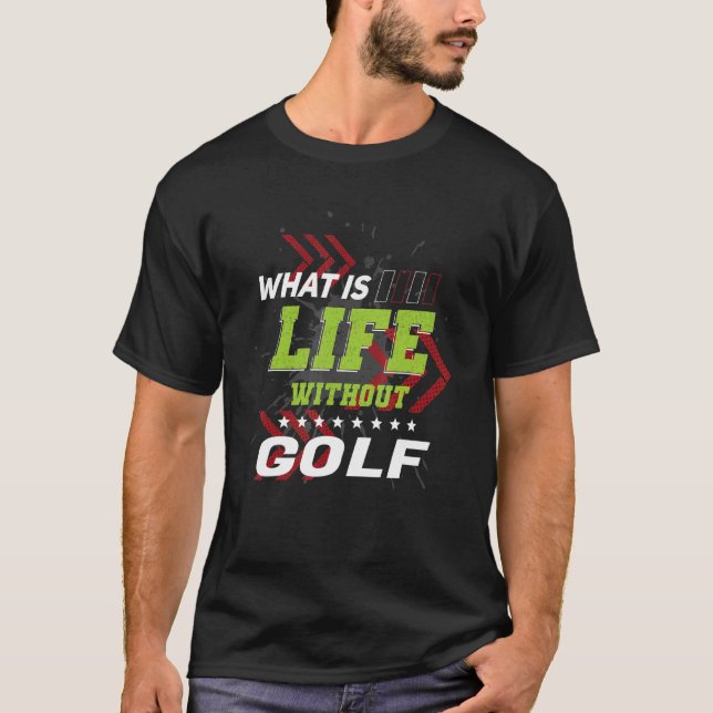 Liv utan Golf Sports Humor Games Golfer Playe T Shirt (Framsida)