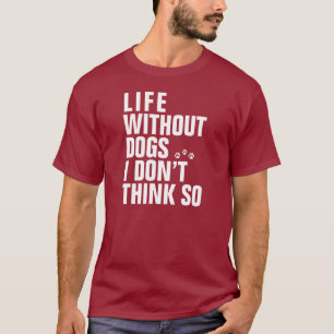 LIV UTAN HUNDAR T-SHIRT