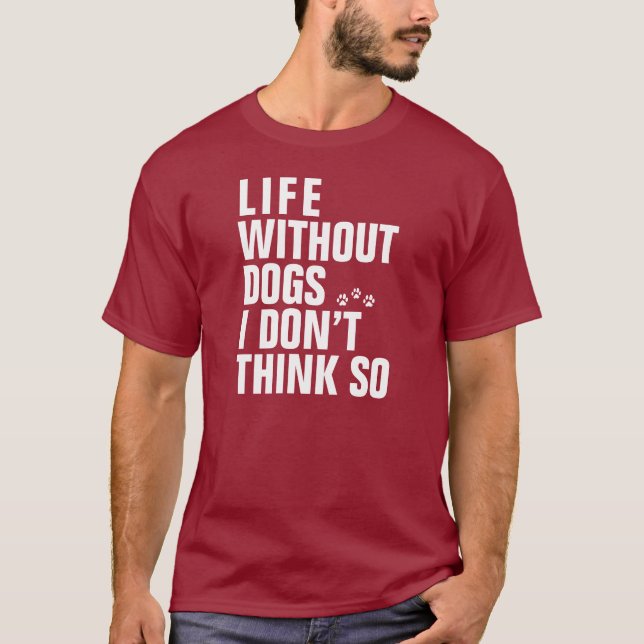 LIV UTAN HUNDAR T-SHIRT (Framsida)