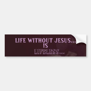 LIV UTAN JESUS…, ÄR, LIFELES… BILDEKAL